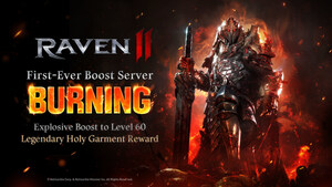 RAVEN2 OPENS THE FIRST-EVER BOOST SERVER "BURNING" WITH MASSIVE GROWTH REWARDS