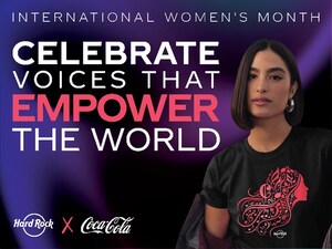Hard Rock International and Coca-Cola Create 'Women Empower' Series, Celebrate International Women's Month with Special Performances and Offerings Through March
