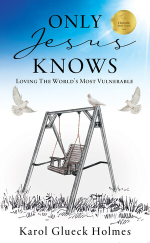 Powerful Story of Adoption and Advocacy: Inspired by the Life and Death of the Author's Developmentally Disabled Son