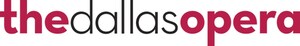 THE DALLAS OPERA ANNOUNCES ITS 2026/2027 SEASON